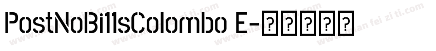 PostNoBi11sColombo E字体转换